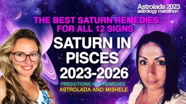 Saturn in PISCES 2023-2026. Predictions and Remedies for All 12 Signs.