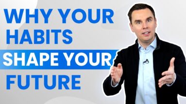 Why Your Habits Shape Your Future (1+ Hour Class!)