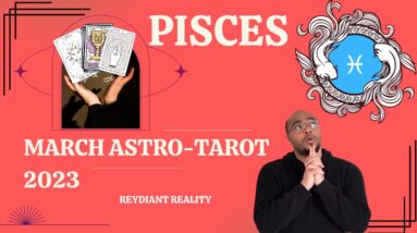 PISCES ♓️ March 2023 Astro-Tarot | 🌟  HAPPY EARTHDAY! 🌟  | #reydiantpisces