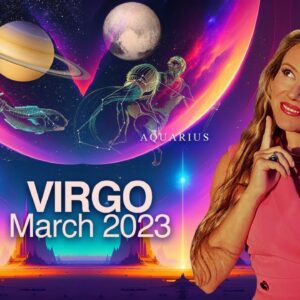 VIRGO March 2023. Your Life will CHANGE! Saturn Moves in Pisces, Pluto in Aquarius! What to Expect!