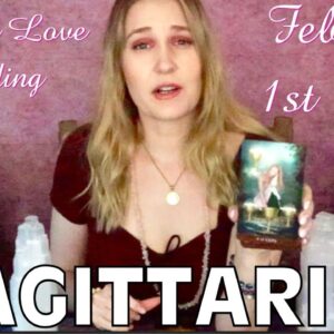 SAGITTARIUS: “GOD IS GUIDING THEM TO DO THIS BEFORE IT’S TOO LATE!!” Your February Love Reading