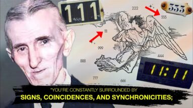 Nikola Tesla: "PAY ATTENTION To The Numbers You're Seeing"