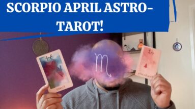 ♏️ SCORPIO | POWER IS THE THEME?! | APRIL 2023 ASTRO-TAROT | #scorpiotarot