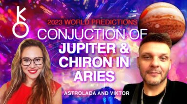 Jupiter Conjunction Chiron in Aries 2023! World Predictions! AstroVictor