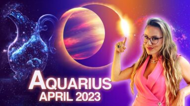 AQUARIUS Horoscope April 2023. Powerful Solar Eclipse Makes Your Life Interesting!