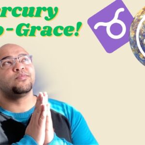 😱👀😱 MERCURY RETRO-GRACE! 😱👀😱 #Taurus #mercuryretrograde