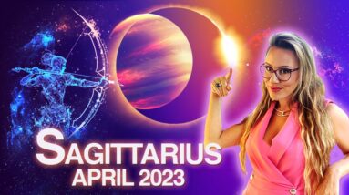SAGITTARIUS April 2023. Powerful Solar Eclipse Sparks Your LUCK!