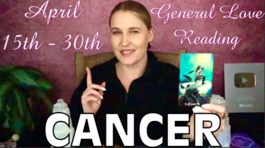 CANCER: “THEY’RE MORE DESPERATE THAN YOU REALIZE CANCER!!” Your April Love Reading