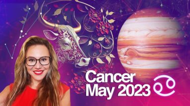 CANCER Horoscope May 2023. Lucky Scorpio Eclipse! Big REWARDS: Jupiter Moves to Your 11th house.