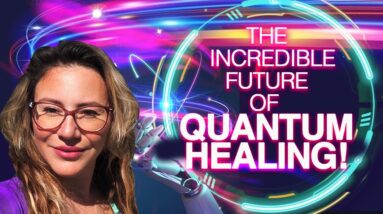 Incredible FREE Quantum, SCALAR LIGHT Healing! Immediate Results! The FUTURE is Here!