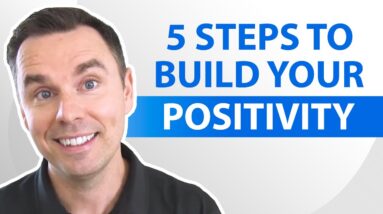 Motivation Mashup: 5 Practical Steps to Build POSITIVITY!