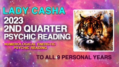 April, May & June - ENERGY READING & Numerology For All 9 Personal Years with Lady Casha