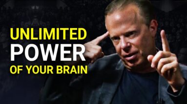 Unlimited Power of Your Brain | Joe Dispenza