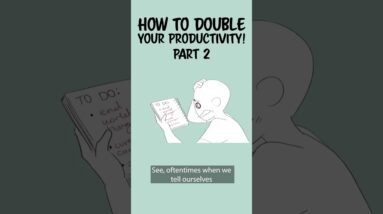 Watch This If You Want To DOUBLE Your Productivity!