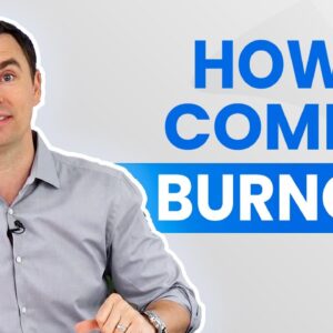 How To Combat Your Burnout (45-min class!)