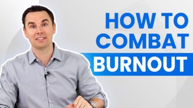 How To Combat Your Burnout (45-min class!)