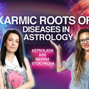 Karmic & Psychological Roots of Diseases! Astrology can Show You!