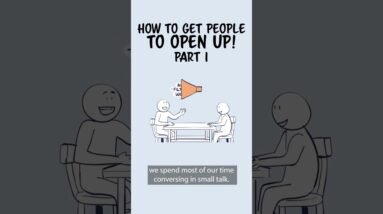 Tips for Getting People To Open Up