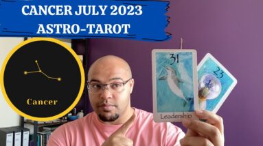 CANCER JULY 2023 ♋️ ASTRO-TAROT | IRONING OUT THE ISSUES!? | #Reydiantreality