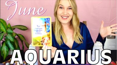 AQUARIUS: “This Is Your CONFIRMATION To GO FOR IT Aquarius!!” POWERFUL Messages For June