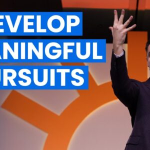 How to Develop Meaningful Pursuits