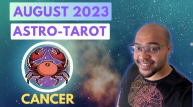 CANCER AUGUST 2023 ♋️ ASTRO-TAROT | #reydiantreality