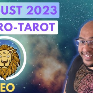 LEO AUGUST 2023 ♌️  ASTRO-TAROT | #reydiantreality