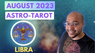 LIBRA AUGUST 2023 ♎️ ASTRO-TAROT | #reydiantreality