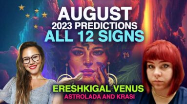 SECRETS: 3 Invisible Planets! August 2023 Predictions with Babylonian Astrology. All 12 Signs!