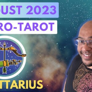 SAGITTARIUS AUGUST 2023 ♐️ ASTRO-TAROT | #reydiantreality