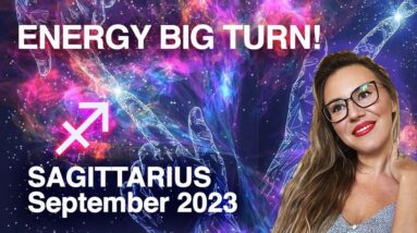 SAGITTARIUS September 2023. BIG TURN Around in 6 Areas of LIFE! 3 Planets Changing Direction!