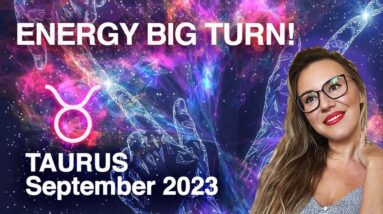 TAURUS September 2023. BIG TURN Around in 6 Areas of LIFE! 3 Planets Changing Direction!