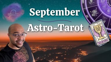 LIBRA SEPTEMBER Astro-Tarot ♎️ | ASSESSING YOUR INVESTMENTS? | #reydiantlibra