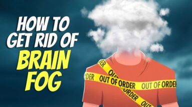 Why Your Brain Fog Never Goes Away