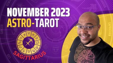 SAGITTARIUS NOVEMBER ASTRO-TAROT ♐️ "A month of OPPOSITIONS and REALISATISONS Sagittarius"