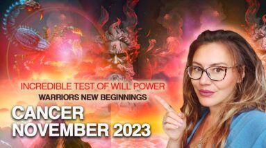 CANCER November 2023. The World is Going CRAZY! A POWERFUL & INTENSE 2 Year Cycle Begins for ALL