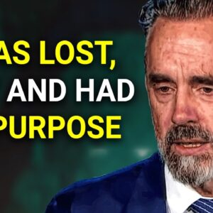 Jordan Peterson: DON'T WASTE YOUR LIFE, TIME IS TICKING!