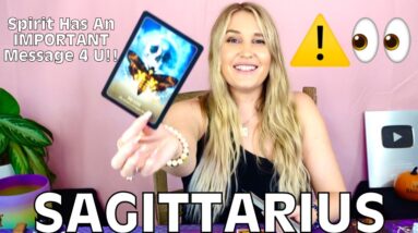 SAGITTARIUS: “IT’S INEVITABLE SAGITTARIUS!! YOU WERE DESTINED FOR THIS!!”