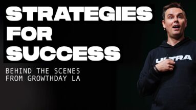 Strategies For Success (BTS from GrowthDay Live!)
