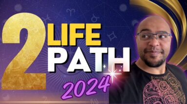Life Path 2 2024 2️⃣ Numerology & Tarot reading | #reydiantnumerology