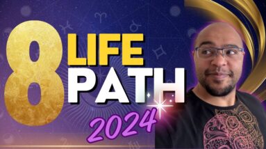Life Path 8 2024 8️⃣ Numerology & Tarot reading | #reydiantnumerology