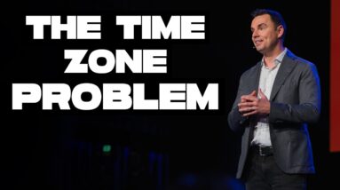 The Time Zone Problem (From GrowthDay LA!)