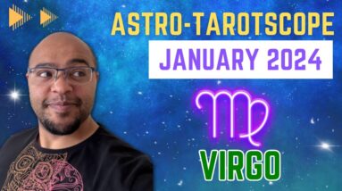 VIRGO January Astro-Tarot ♍ "PLEASURE IS YOUR BIRTHRIGHT!" #Virgojanuary2024