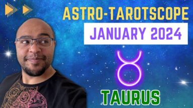 TAURUS January Astro-Tarot ♉ "ADAPTATION at its FINEST!?"