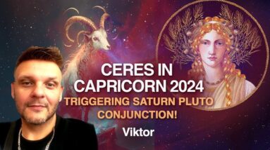 Ceres Capricorn 2024 - Mixture of Nurturing & Responsibility - Time to Sow Seeds For long-term Goals