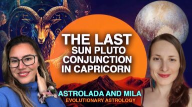 LAST Pluto Sun Conjunction in Capricorn in Our Lifetime! RAPID Acceleration of Our Evolutionary Path
