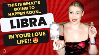 LIBRA: “WITHOUT A DOUBT THIS IS DEFINITELY YOUR SOULMATE LIBRA!!” January 15th - 31st