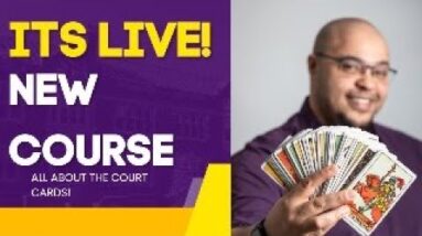ALL ABOUT THE COURT CARDS: COURSE NOW LIVE!