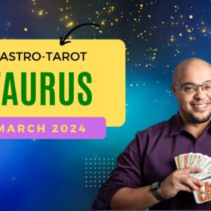 TAURUS March Astro-Tarot ♉️ -#taurusastrology #taurustarot