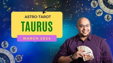 TAURUS March Astro-Tarot ♉️ -#taurusastrology #taurustarot